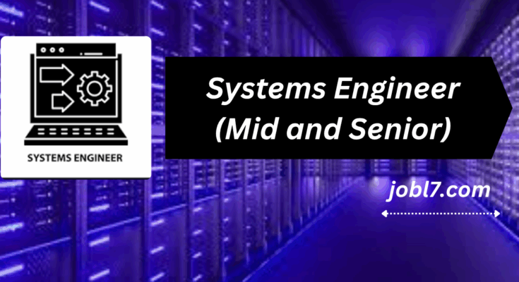 Systems-Engineer-Mid-and-Senior-jobl7.com_